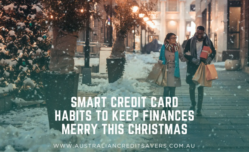 Smart Credit Card Habits To Keep Finances Merry This Christmas