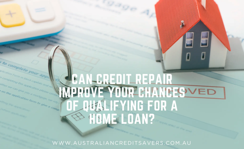Can Credit Repair Improve Your Chances of Qualifying for a Home Loan?