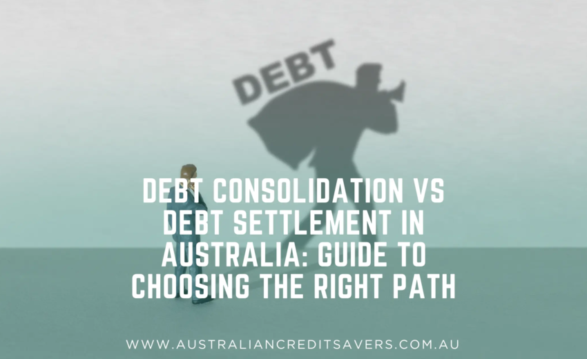 Debt Consolidation vs Debt Settlement in Australia: Guide to Choosing the Right Path