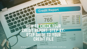 How to Check Your Credit Report: Step-by-Step Guide to Your Credit File