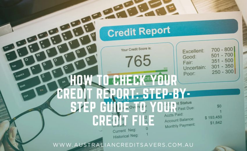 How to Check Your Credit Report: Step-by-Step Guide to Your Credit File