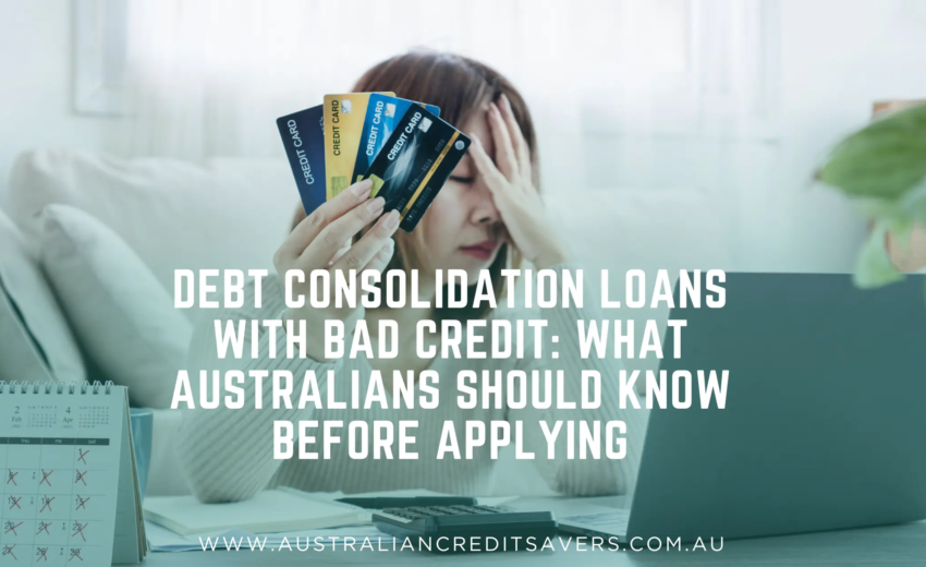 Debt Consolidation Loans with Bad Credit: What Australians Should Know Before Applying